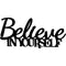 Scritta in legno da appendere Believe in yourself - Decorazioni Casa