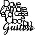 Black wooden wall decoration with Italian words Dove Amore e di casa cibo e gusto