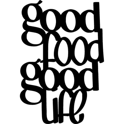 black wooden wall decor with repeated stylized text 'good food good life' on white background