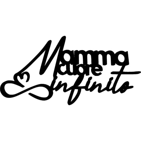 Black wooden wall decoration with Italian phrase 'Mamma amore infinito' and heart infinity symbol