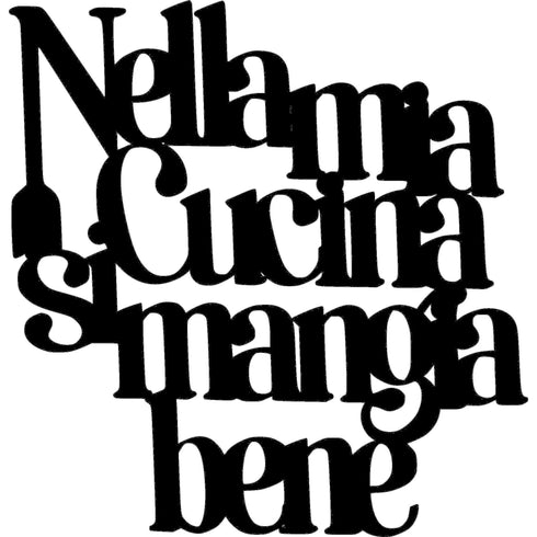 Black wooden kitchen wall decoration with Italian phrase 'Nella mia cucina si mangia bene' and spatula design