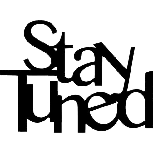black wooden wall decor sign with layered cutout letters spelling Stay Tuned for home decoration