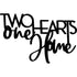 Decorative black wooden wall art with text Two Hearts One Home for home decor