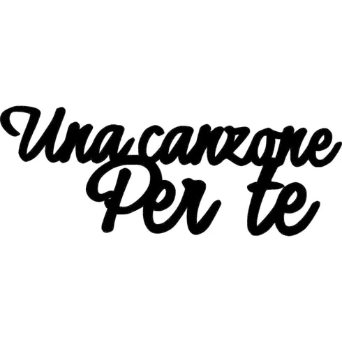 Black wooden wall decoration with Italian phrase 'Una canzone per te' in cursive script