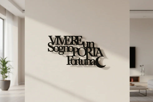 Black wooden Italian wall decor reading Vivere un Sogno Porta Fortuna in modern living room
