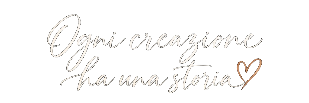 Ogni creazione ha una storia.